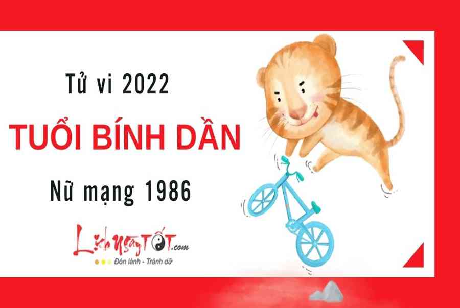 Tu vi tuoi Binh Dan nam 2022 nu mang sinh nam 1986 Dung mai kiem tien ma bo be gia dinh