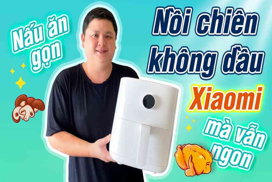 Noi chien khong dau Xiaomi 3.5L 06